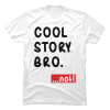 cool story bro t shirt